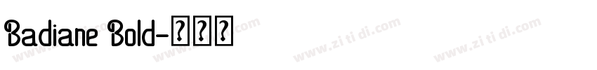 Badiane Bold字体转换